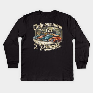 Only one more car, I promise! auto collection enthusiasts four Kids Long Sleeve T-Shirt